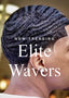Person with styled hair, text 'Now Trending Elite Wavers' overlayed